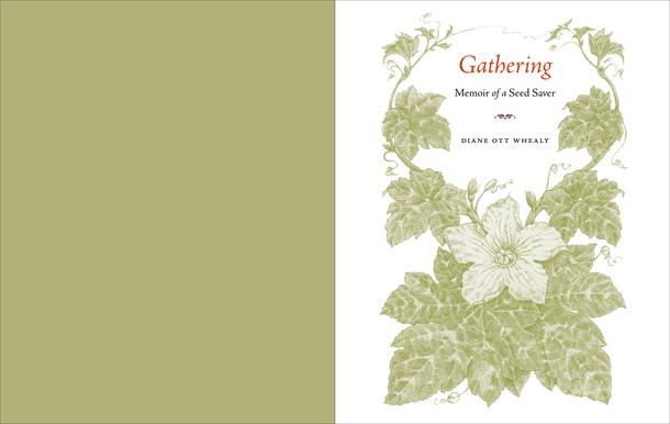 Gathering: Memoir of a Seed Saver