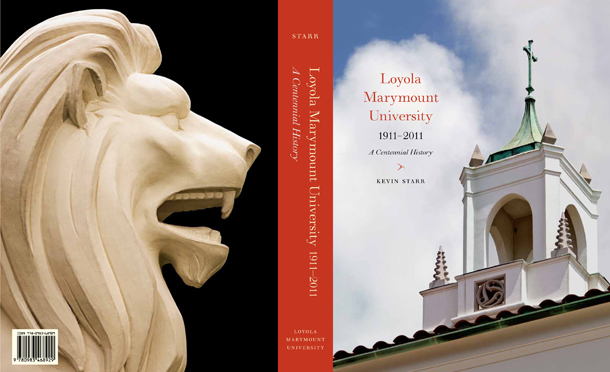 Loyola Marymount University 1911–2011