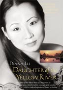 Daughter of the Yellow River: An Inspirational Journey, by Diana Lu